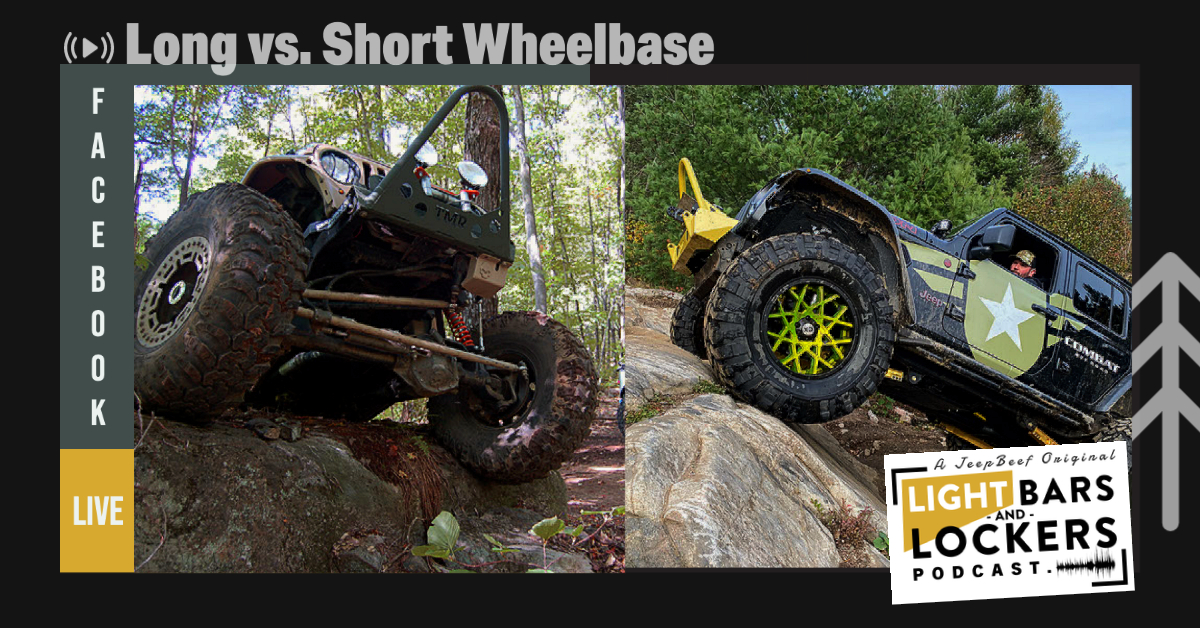 Ep. 207. Long vs Short Wheelbase: Which is Better For Wheeling