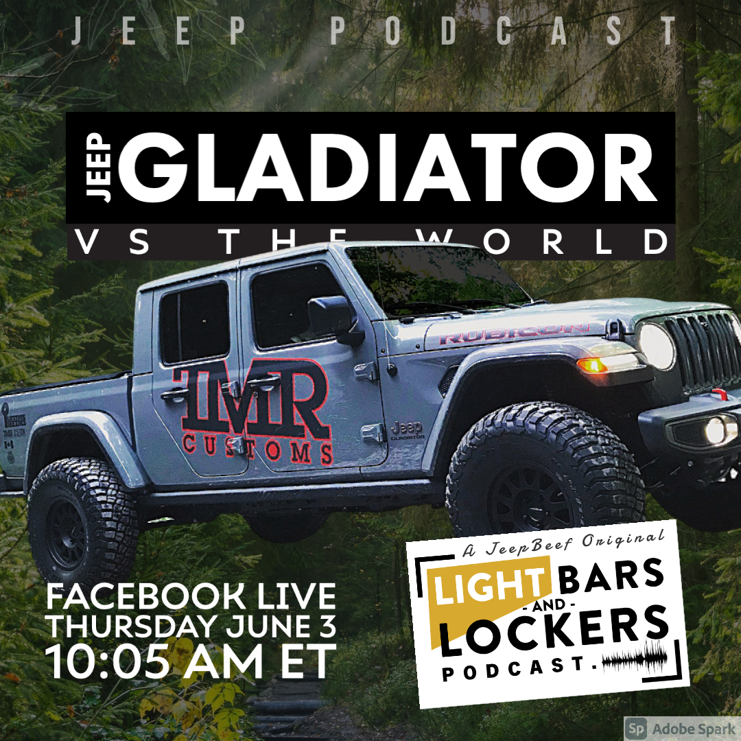 Ep. 211. Jeep Gladiator Takes On The WORLD!